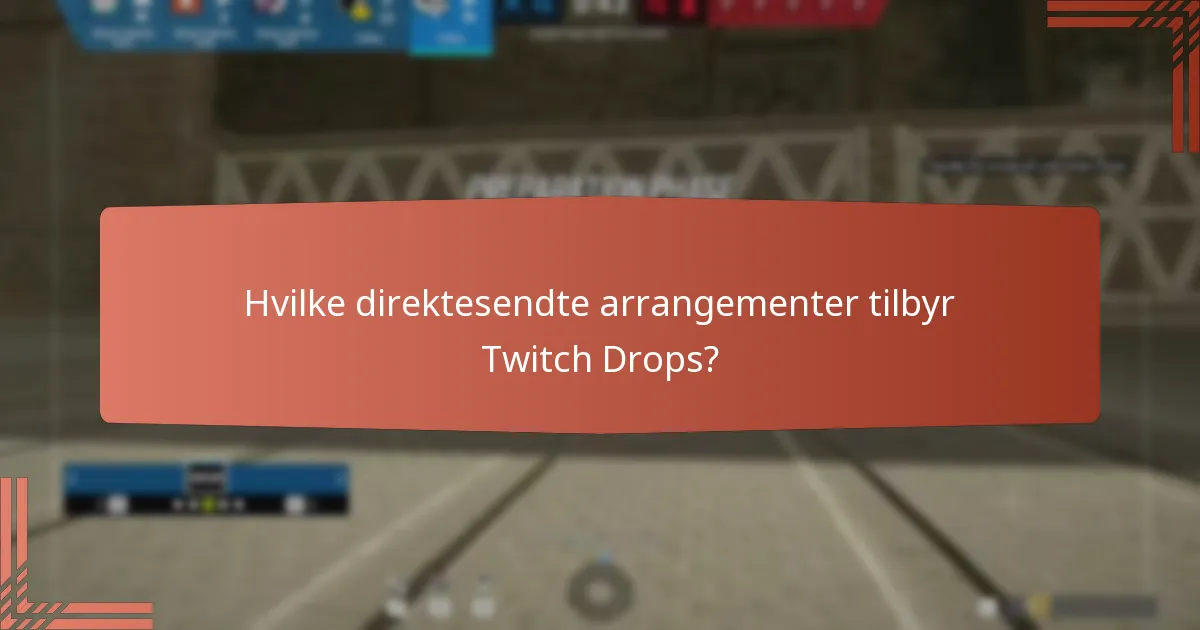 Hvilke typer belønninger kan du tjene fra Twitch Drops?