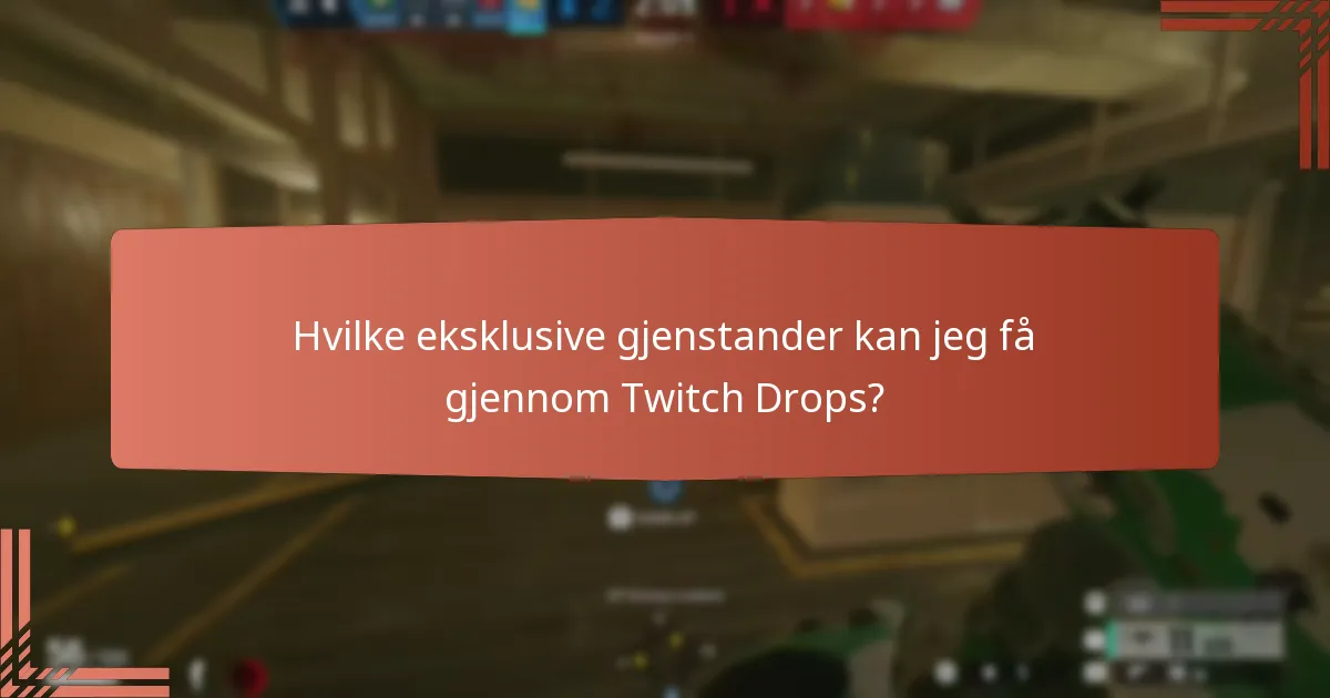 Hvordan kan jeg kreve mine Twitch Drops-belønninger?