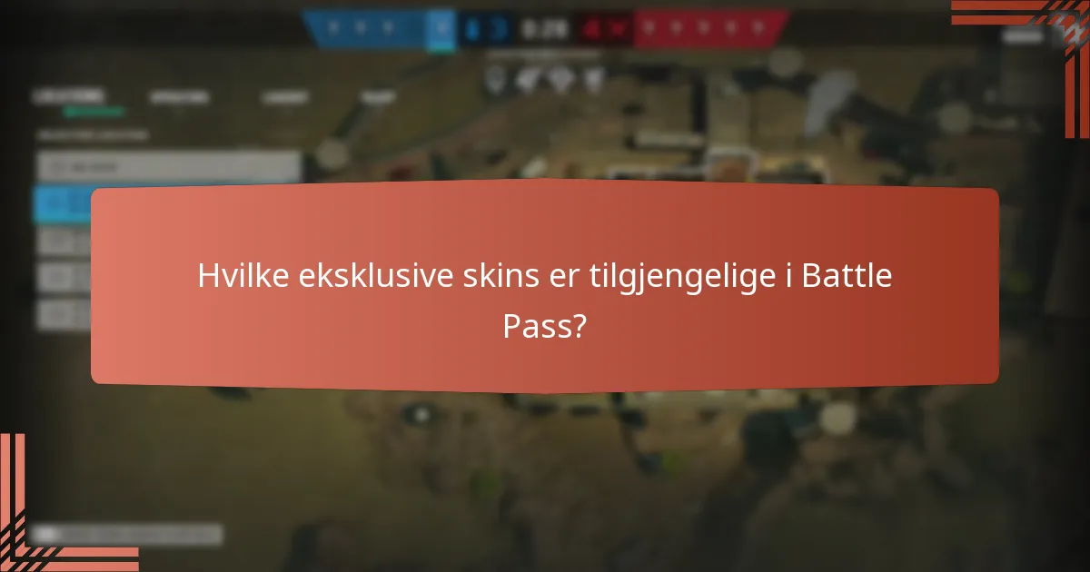 Hvilke eksklusive skins er tilgjengelige i Battle Pass?