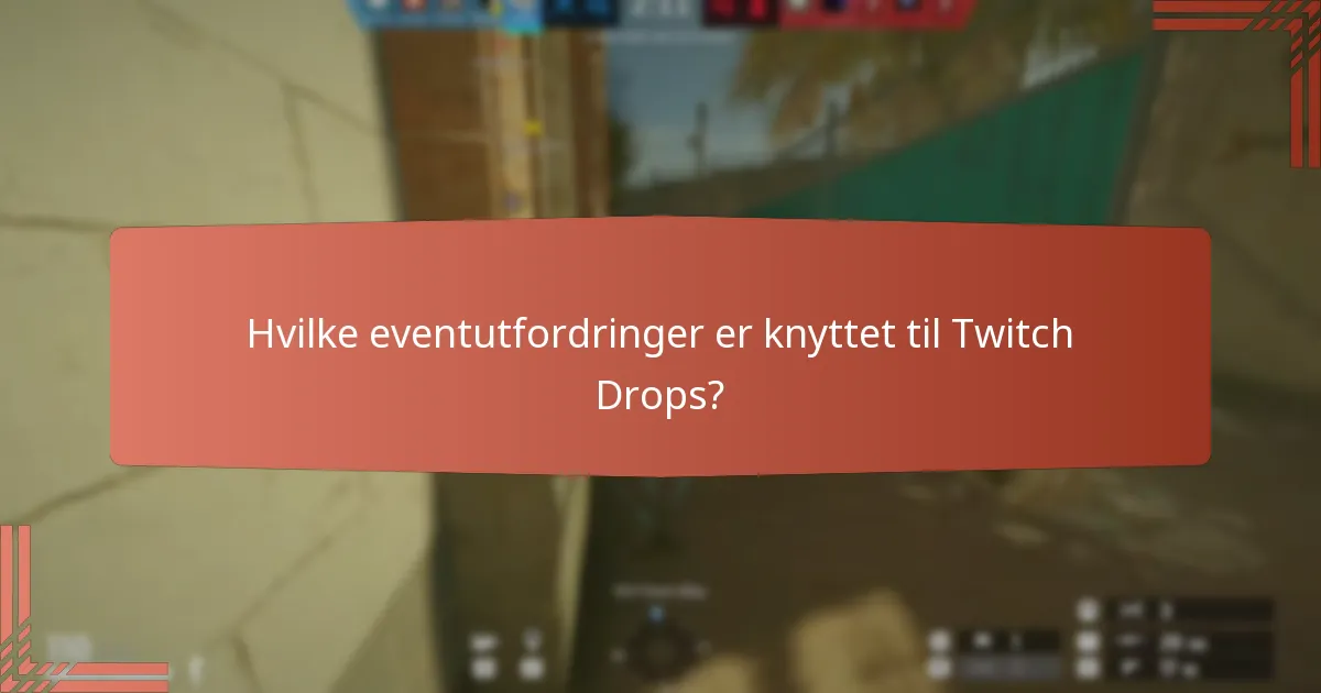 Hvordan kan Twitch Drops føre til å tjene in-game valuta?