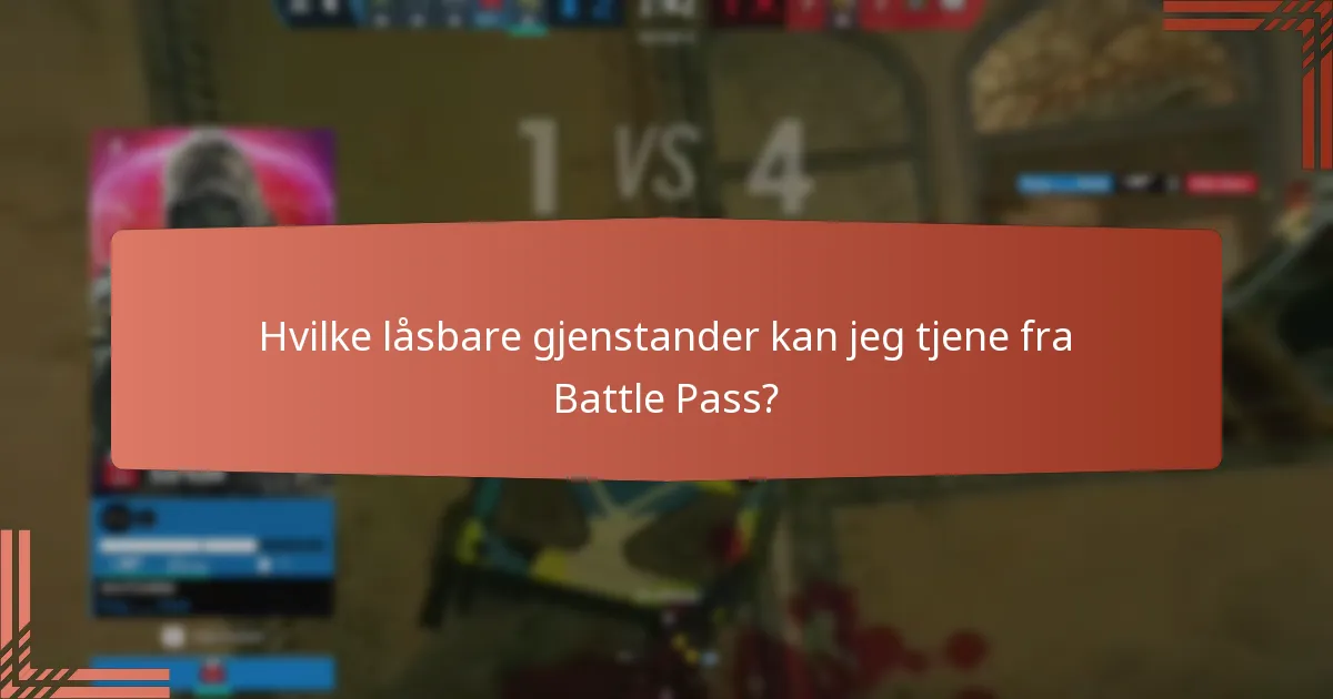 Hvilke låsbare gjenstander kan jeg tjene fra Battle Pass?