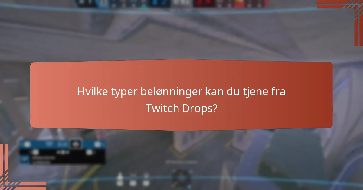 Hvordan kreve Twitch Drops-belønningene dine?